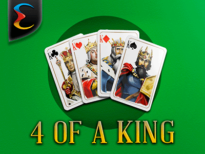 4 of a King