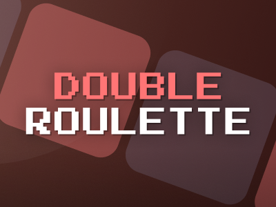 DOUBLE ROULETTE